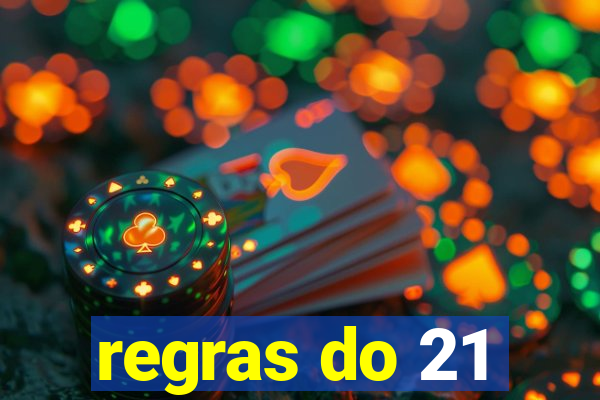 regras do 21