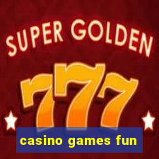 casino games fun