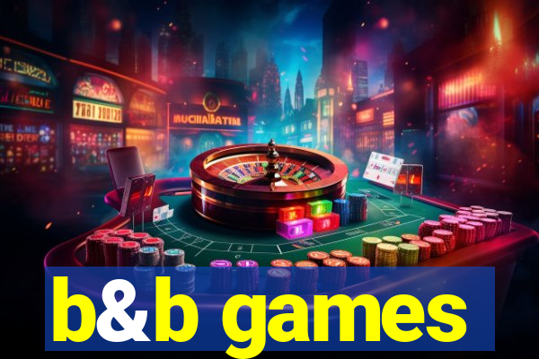 b&b games