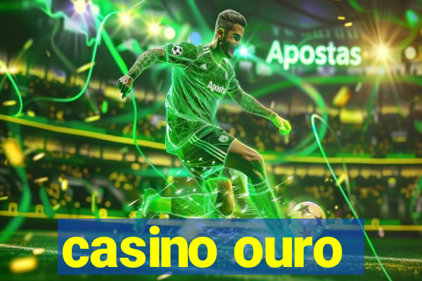 casino ouro