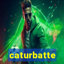 caturbatte