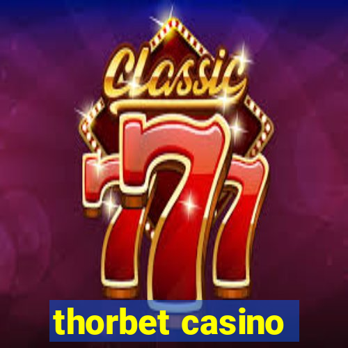 thorbet casino