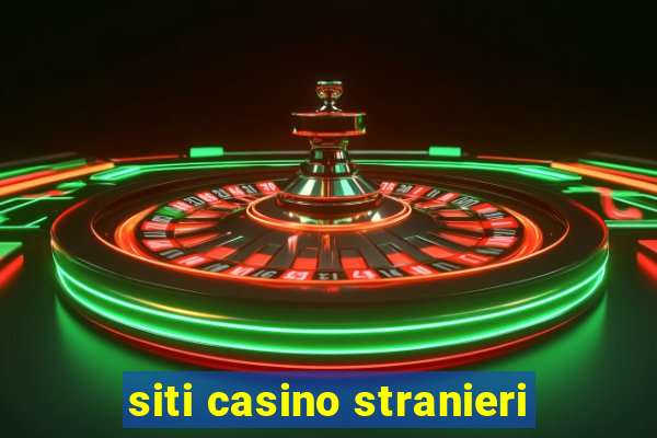 siti casino stranieri