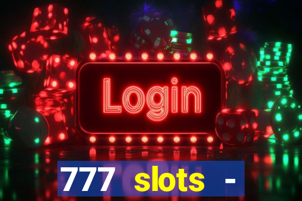 777 slots - reclame aqui