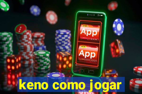 keno como jogar