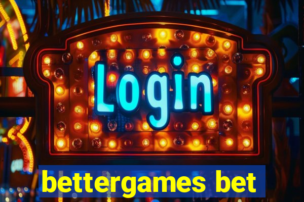 bettergames bet