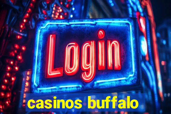 casinos buffalo