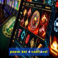 power bet é confiável