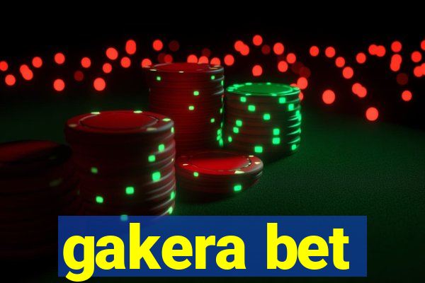 gakera bet