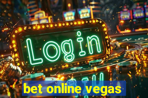 bet online vegas