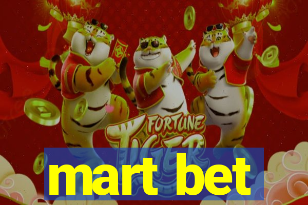 mart bet