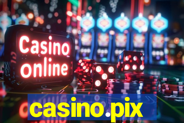 casino.pix