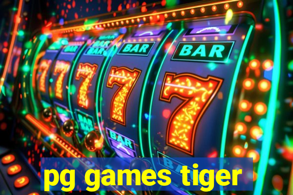 pg games tiger