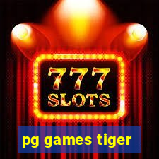 pg games tiger