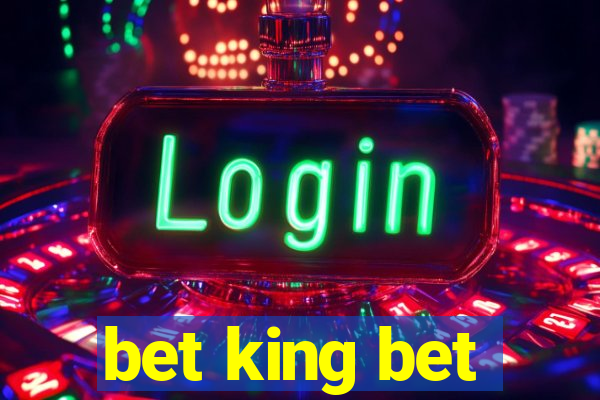 bet king bet