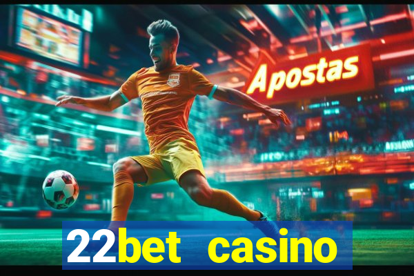 22bet casino recensione bonus