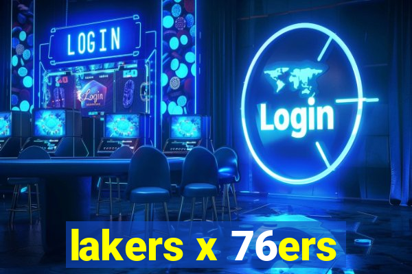 lakers x 76ers