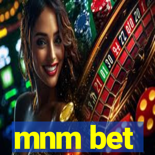 mnm bet