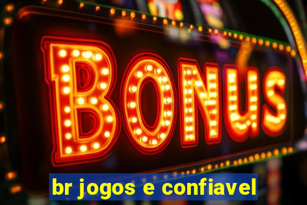 br jogos e confiavel