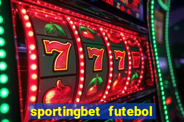 sportingbet futebol ao vivo