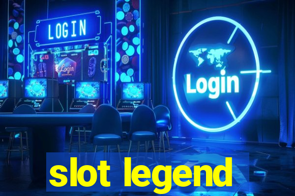 slot legend