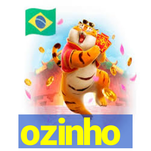 ozinho