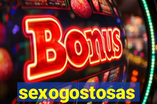 sexogostosas