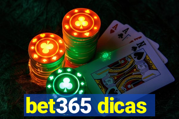 bet365 dicas