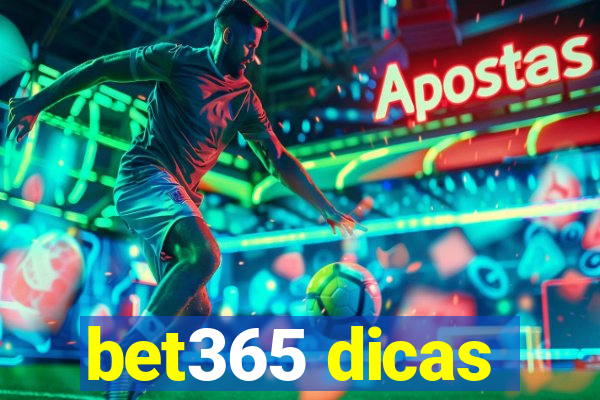 bet365 dicas