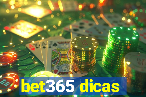 bet365 dicas