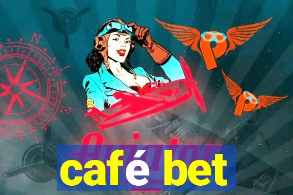 café bet