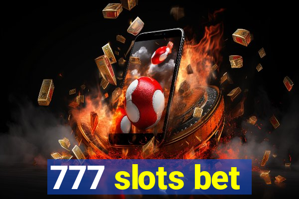 777 slots bet