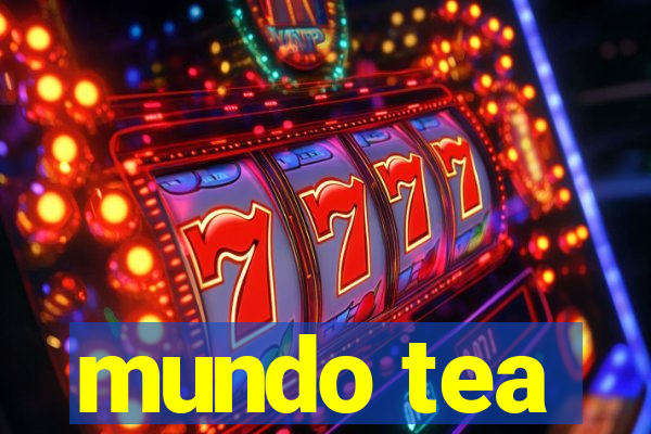 mundo tea