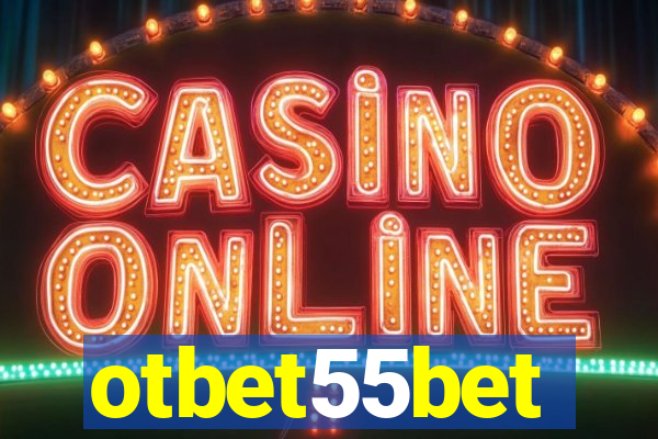 otbet55bet