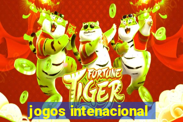 jogos intenacional