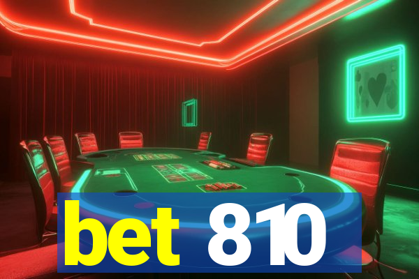 bet 810