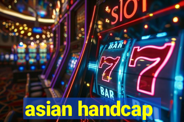 asian handcap