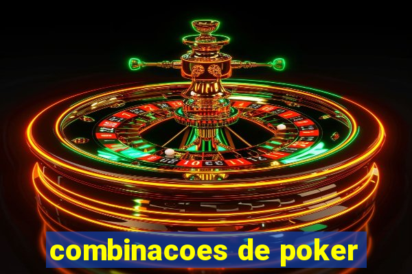 combinacoes de poker