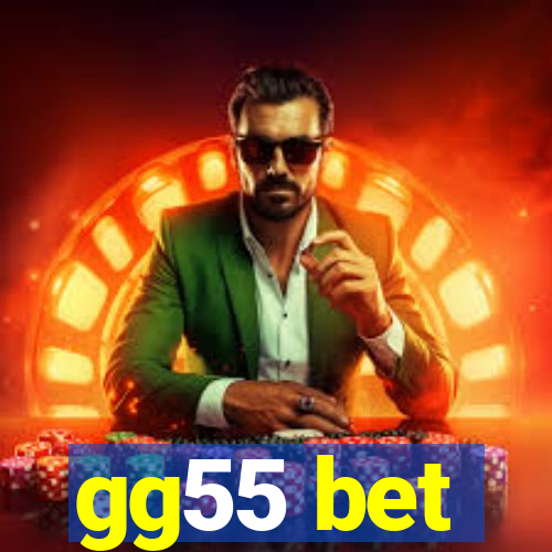 gg55 bet