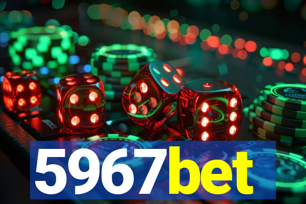 5967bet