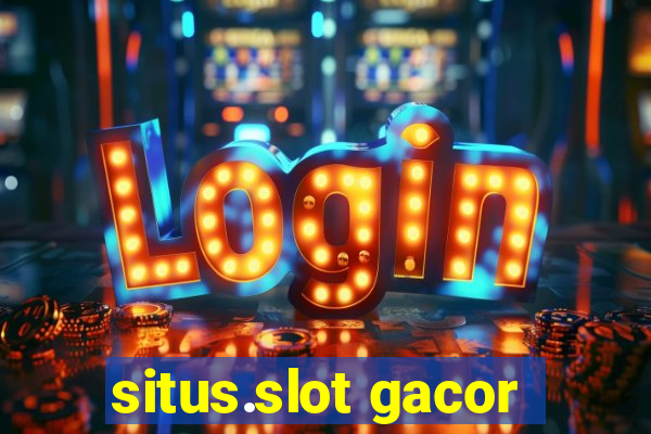 situs.slot gacor