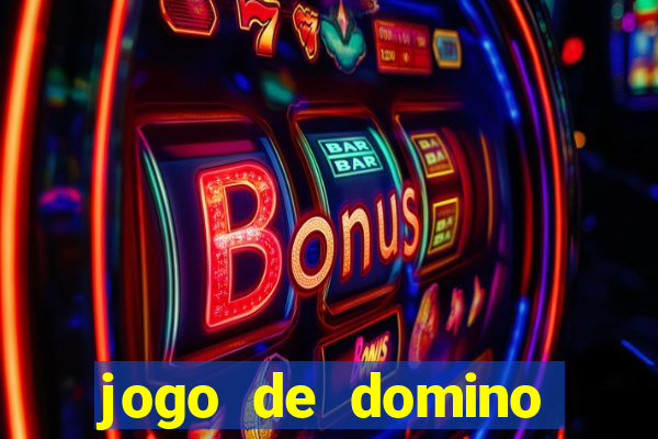 jogo de domino valendo dinheiro