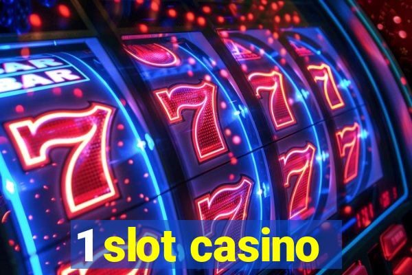 1 slot casino