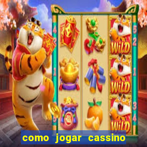 como jogar cassino no sportingbet