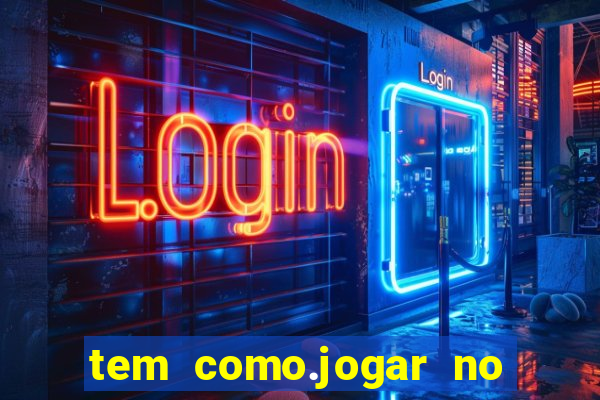 tem como.jogar no bicho pela internet