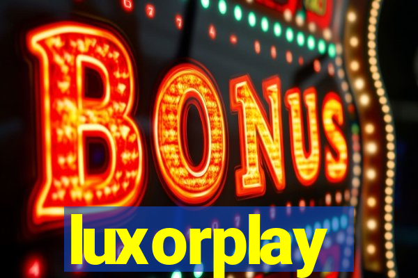 luxorplay