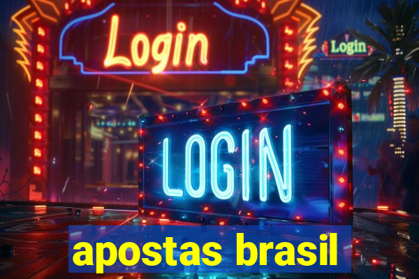 apostas brasil