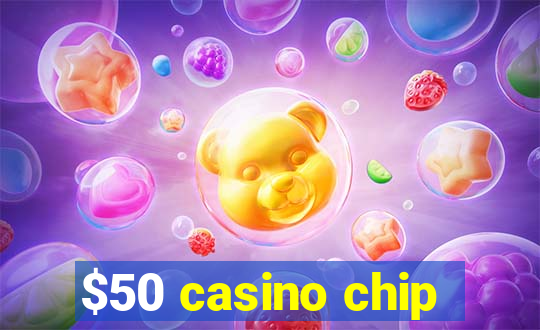 $50 casino chip