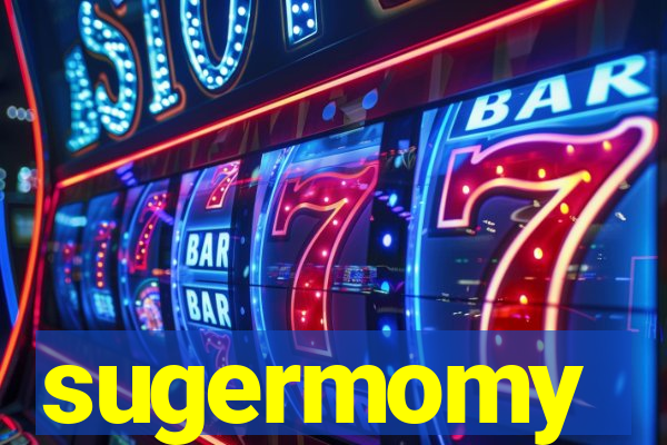 sugermomy