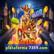 plataforma 7359.com